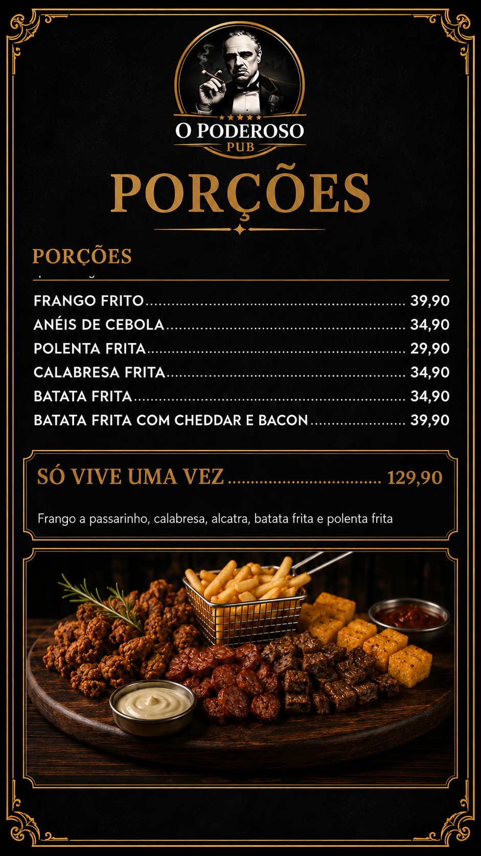 Cardápio de porções fritas do O Poderoso Pub.